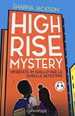 High Rise Mystery. Un'estate in giallo per le sorelle detective. Con audiolibro