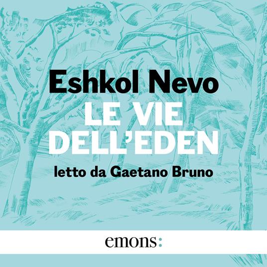 Le vie dell'Eden