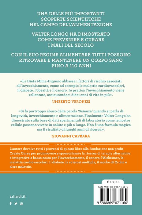 La dieta della longevità. Dallo scienziato che ha rivoluzionato la ricerca su staminali e invecchiamento, la dieta mima-digiuno per vivere sani fino a 110 anni - Valter Longo - 5