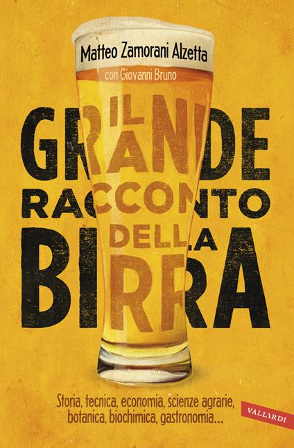 Il grande racconto della birra - Giovanni Bruno,Matteo Zamorani Alzetta - ebook