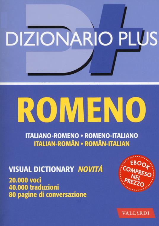 Dizionario romeno. Italiano-romeno, romeno-italiano. Con ebook - copertina