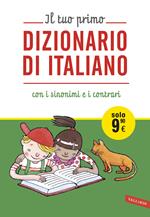 Il tuo primo dizionario di italiano con i sinonimi e i contrari