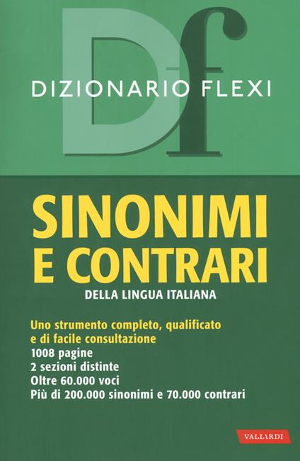 Dizionario flexi. Sinonimi e contrari della lingua italiana - copertina