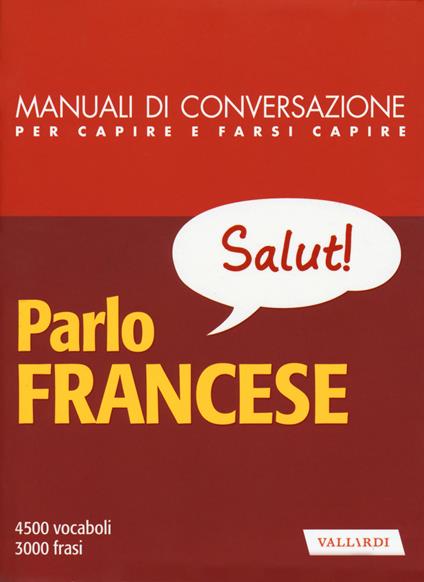 Parlo francese - Anna Cazzini Tartaglino Mazzucchelli,Henriette Devedeux Pompei - copertina