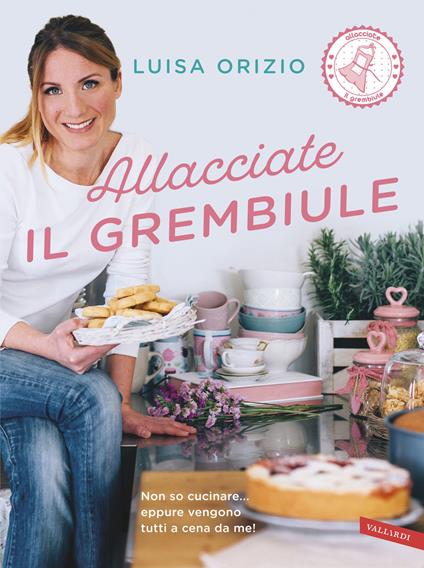 Allacciate il grembiule - Luisa Orizio - copertina