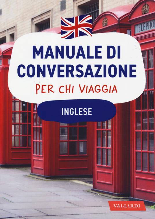 Inglese. Manuale di conversazione per chi viaggia - copertina