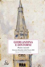 Ghirlandina e dintorni. Ediz. illustrata