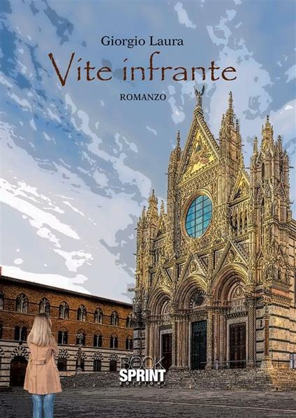 Vite infrante - Giorgio Laura - ebook