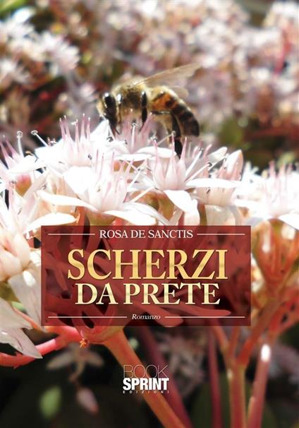 Scherzi da prete - Rosa De Sanctis - ebook