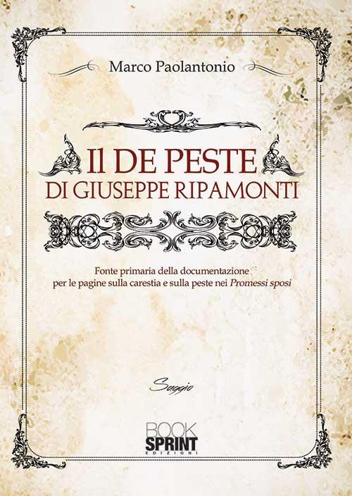 Il «De peste» di Giuseppe Ripamonti - Marco Paolantonio - copertina