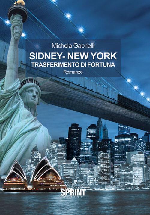 Sidney-New York - Michela Gabrielli - copertina
