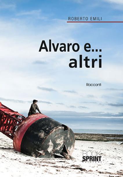 Alvaro e... altri - Roberto Emili - copertina