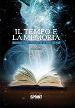 Il tempo e la memoria. Racconti, storie e fantasie di un paese del Sud