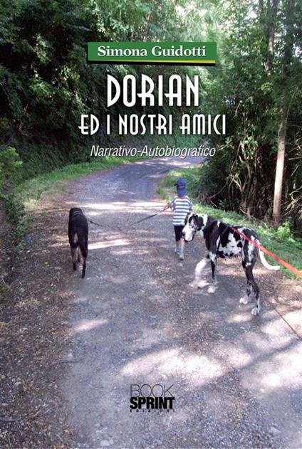 Dorian ed i nostri amici - Simona Guidotti - ebook