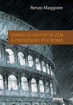 Diario di un poeta Zen a passaggio per Roma
