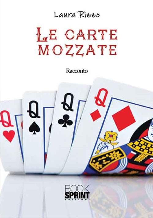 Le carte mozzate - Laura Rizzo - copertina