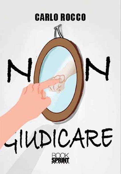 Non giudicare - Carlo Rocco - copertina