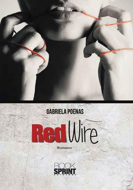Red wire - Gabriela Poenas - copertina