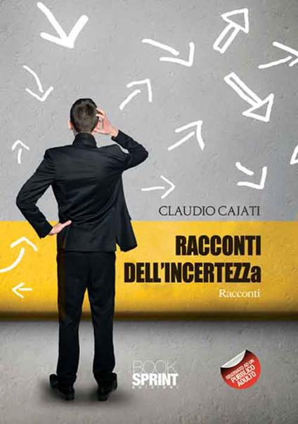 Racconti dell'incertezza - Claudio Cajati - copertina