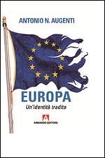 Europa. Un'identità tradita