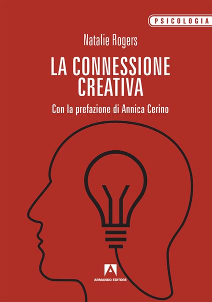 La connessione creativa - Natalie Rogers - copertina