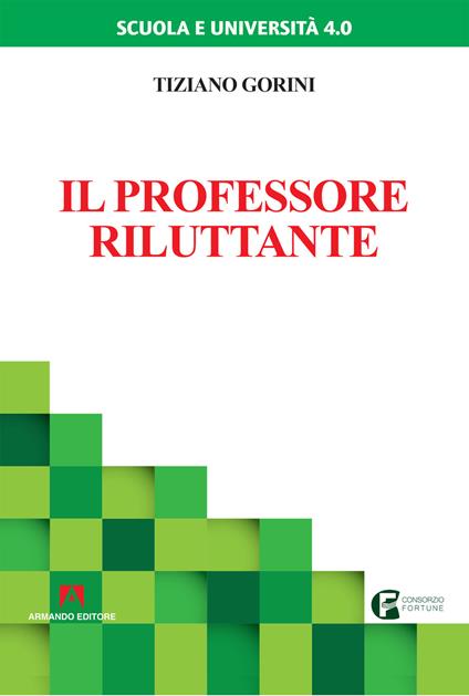 Il professore riluttante - Tiziano Gorini - copertina