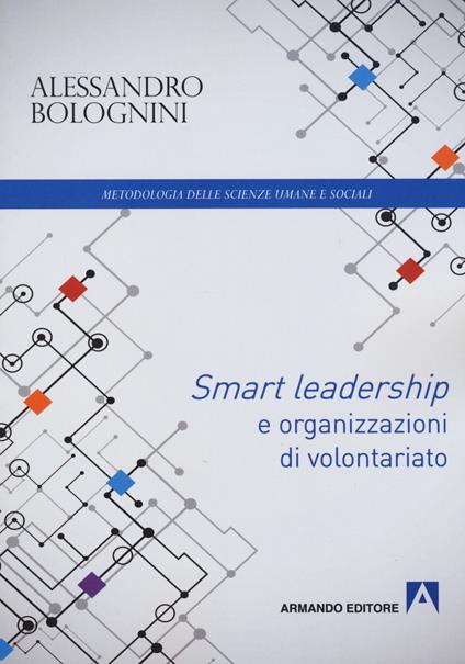 Smart leadership e organizzazioni di volontariato - Alessandro Bolognini - copertina