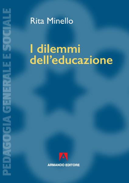 I dilemmi dell'educazione - Rita Minello - copertina