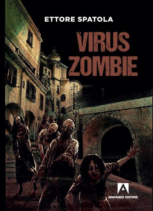 Virus zombie - Ettore Spatola - copertina