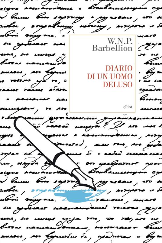 Diario di un uomo deluso - W. N. P. Barbellion,Serena Vischi - ebook