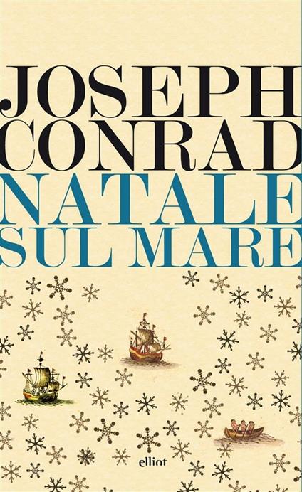 Natale sul mare e altri scritti - Joseph Conrad,Serena Vischi - ebook