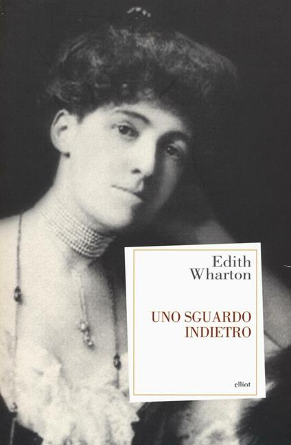 Uno sguardo indietro - Edith Wharton - copertina