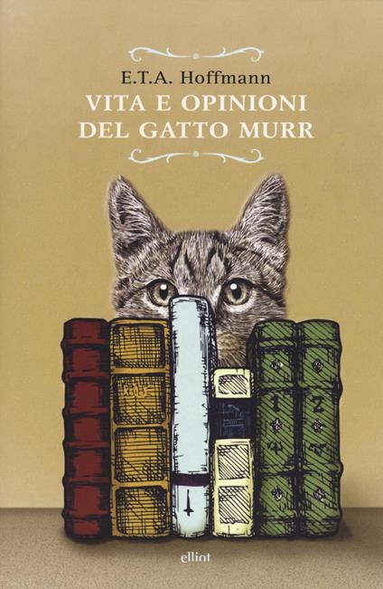 Vita e opinioni del gatto Murr - Ernst T. A. Hoffmann - copertina