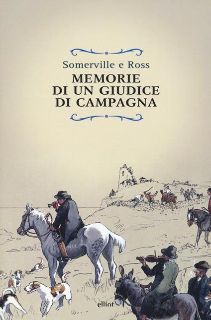 Memorie di un giudice di campagna - Somerville e Ross - copertina
