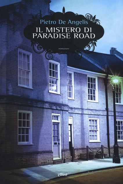 Il mistero di Paradise Road - Pietro De Angelis - copertina