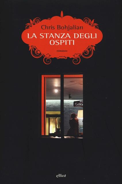 La stanza degli ospiti - Chris Bohjalian - copertina