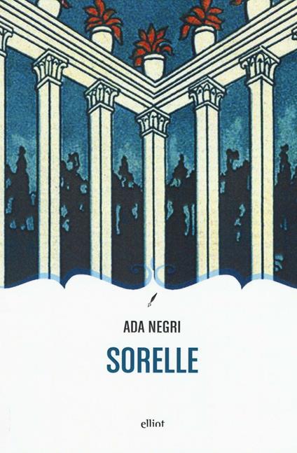 Sorelle - Ada Negri - copertina
