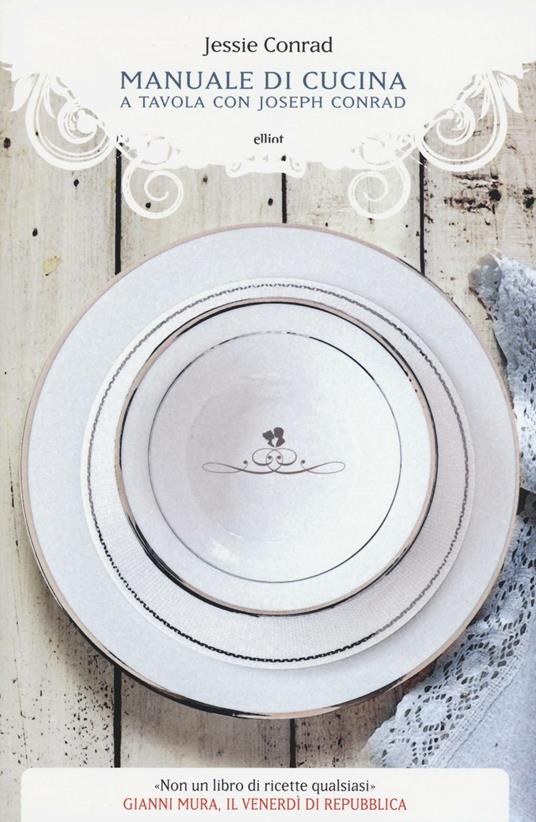 Manuale di cucina. A tavola con Joseph Conrad - Jessie Conrad - copertina