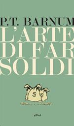 L' arte di far soldi