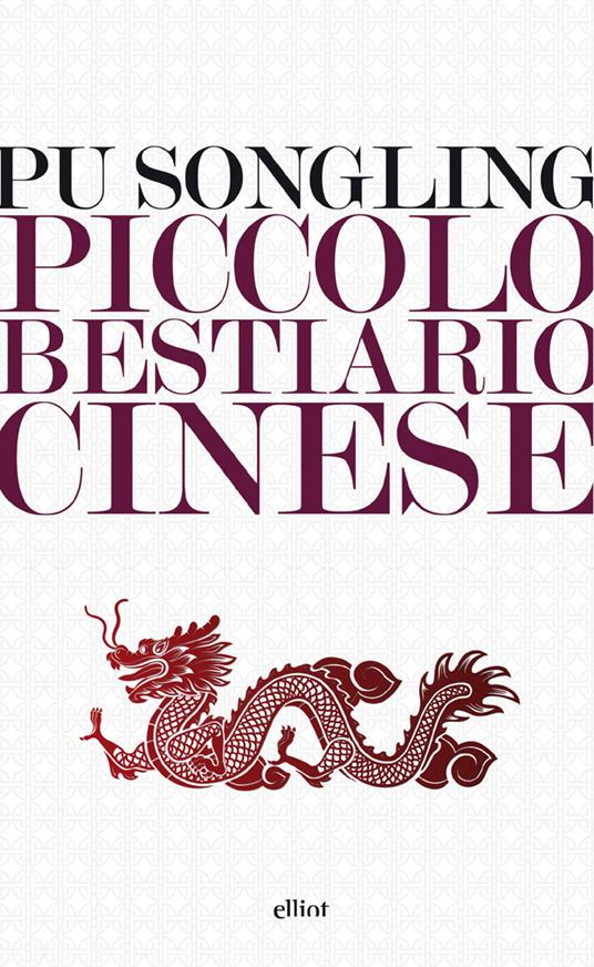 Piccolo bestiario cinese - Songling Pu,Ilaria Mascia - ebook