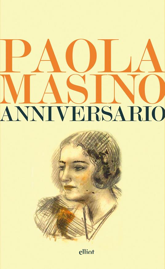 Anniversario - Paola Masino,Marinella Mascia Galateria - ebook