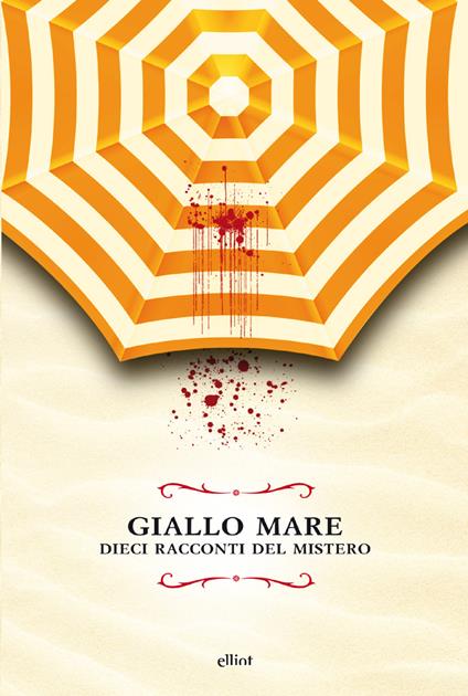 Giallo mare. Dieci racconti del mistero - Claudio Mapelli - ebook