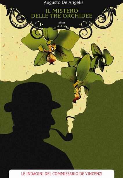 Il mistero delle tre orchidee - Augusto De Angelis - ebook