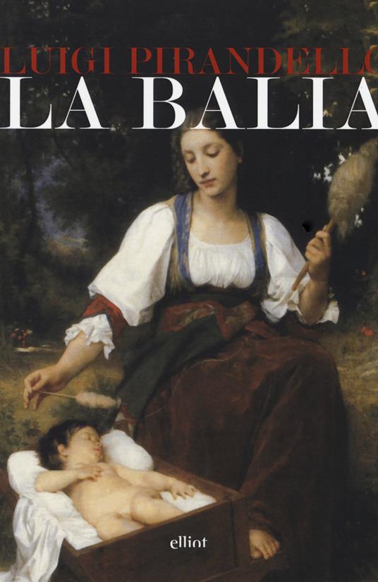 La balia - Luigi Pirandello - copertina