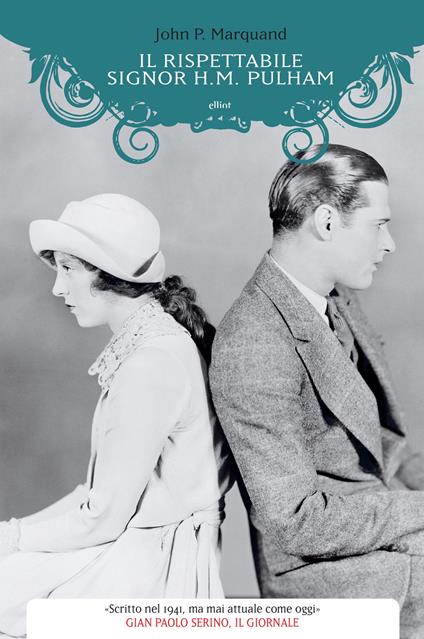 Il rispettabile signor H. M. Pulham - John P. Marquand - copertina