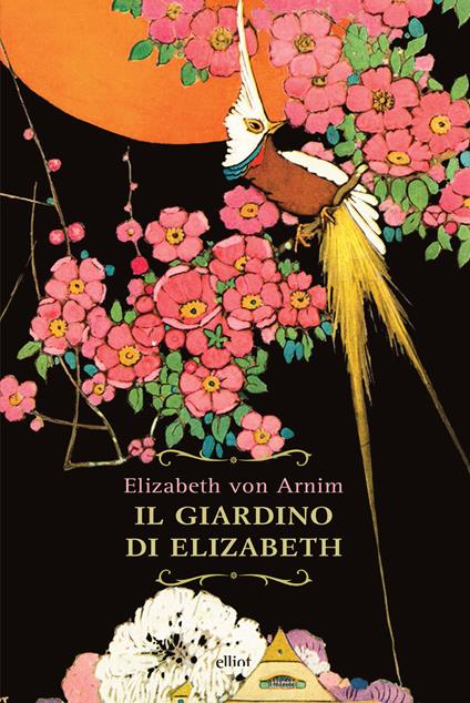Il giardino di Elizabeth - Elizabeth von Arnim - copertina