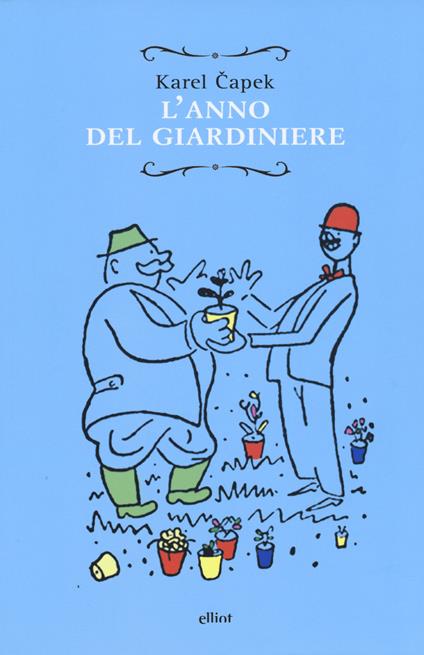 L'anno del giardiniere - Karel Capek - copertina