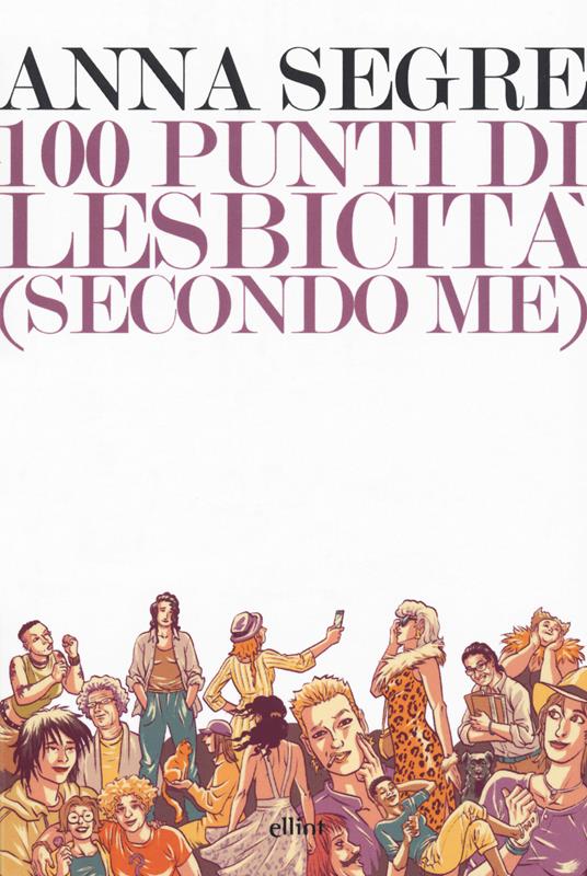 100 punti di lesbicità (secondo me) - Anna Segre - copertina