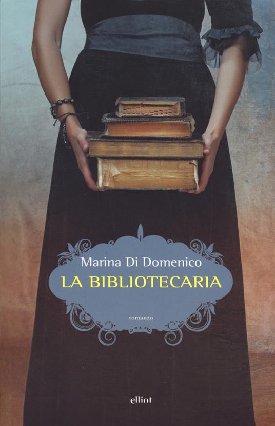 La bibliotecaria - Marina Di Domenico - copertina