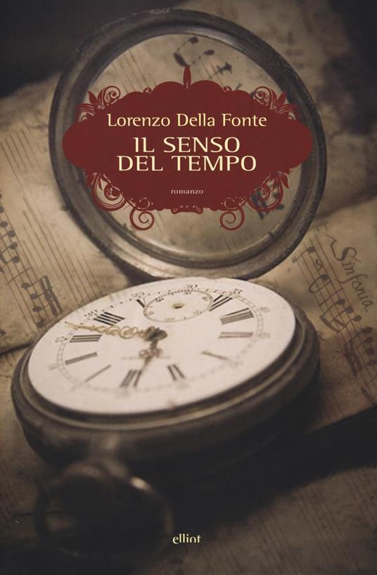 Il senso del tempo - Lorenzo Della Fonte - copertina